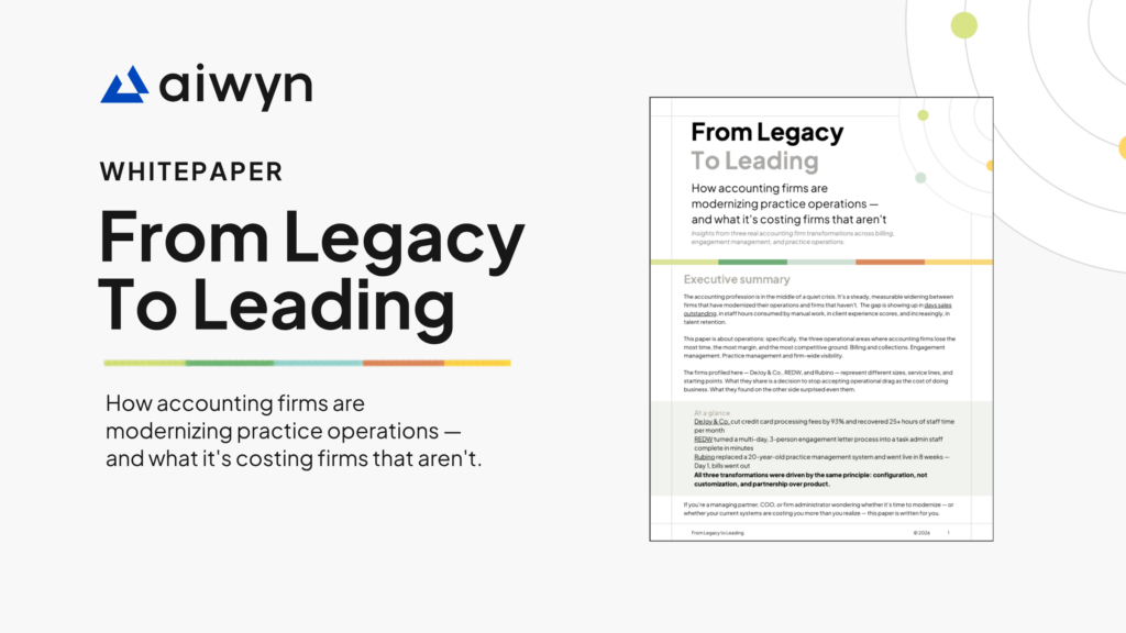 Aiwyn whitepaper titled From Legacy to Leading on modernizing accounting practice operations.